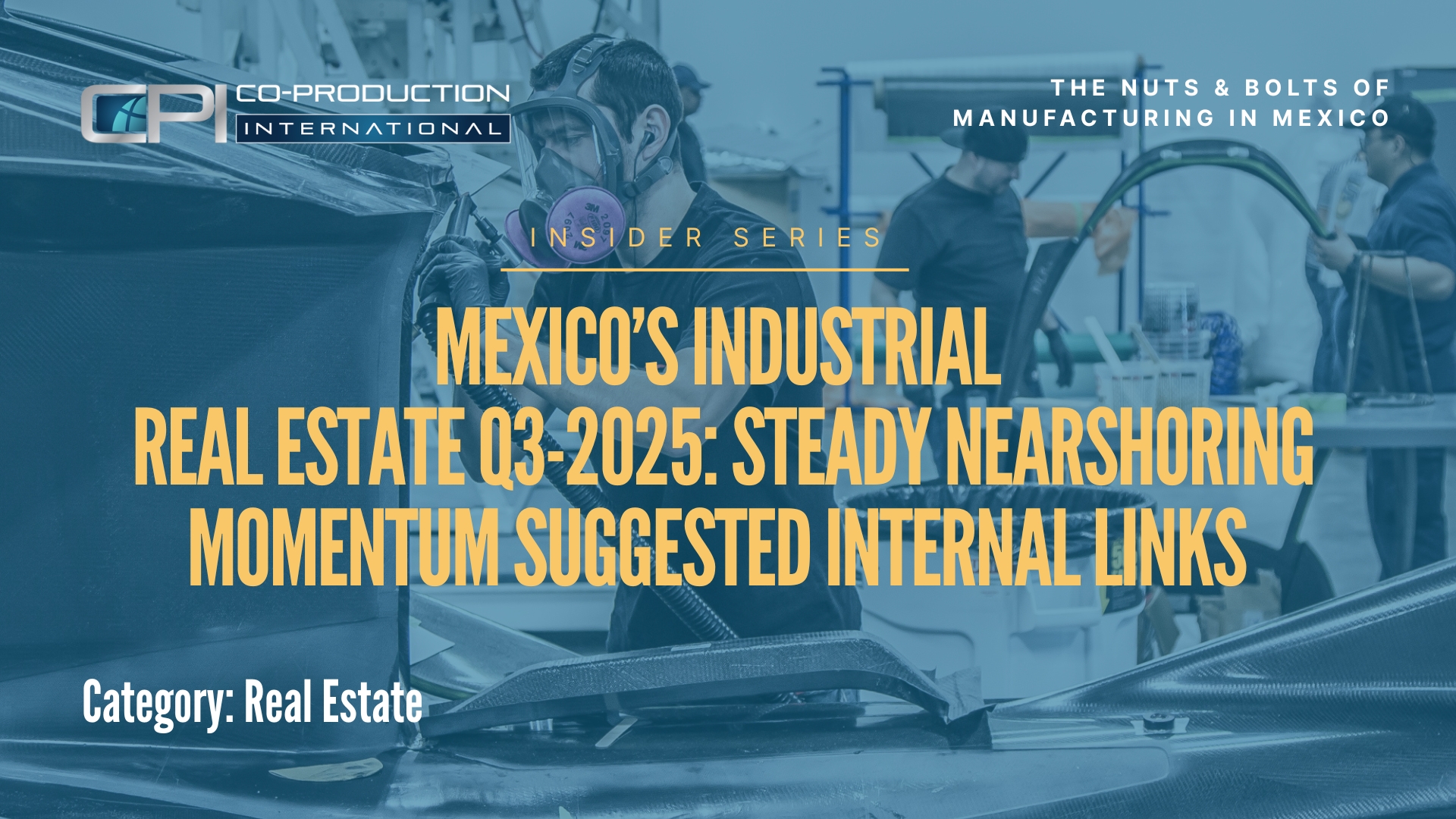 Manufacturing_in_Mexico_Real_Estate